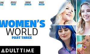 Grown-up TIME - WOMEN'S WORLD Serene Siren, Alexis Tae, Jewelz Blu, plus Haley Reed - PART 3